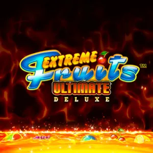 Machine à sous Extreme-Fruits-Ultimate-Deluxe
