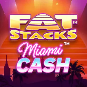 Slot machine Fatstacks-Miami-Cash