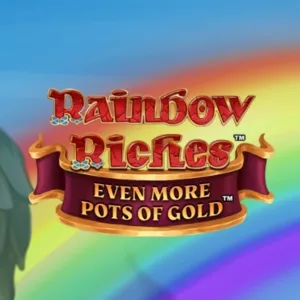 Caça-níqueis Rainbow-Riches-Even-More-Pots-Of-Gold